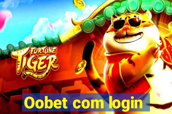 Oobet com login